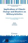 Implications of Climate Change and Disasters on Military Activities