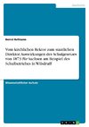 Vom kirchlichen Rektor zum staatlichen Direktor. Auswirkungen des Schulgesetzes von 1873 für Sachsen am Beispiel des Schulbetriebes in Wilsdruff