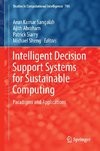 Intelligent Decision Support Systems for Sustainable Computing