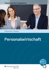 Ökonomische Kompetenz. Personalwirtschaft. Ein kompetenzorientiertes Informations- und Arbeitsbuch