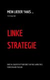 Mein lieber Yanis ... Ein Essay über Linke Strategie