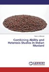 Combining Ability and Heterosis Studies in Indian Mustard