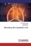 Revisting Oro-Systemic Link