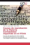 Causas de reprobación de la Materia Contabilidad impartida en el ITSVA