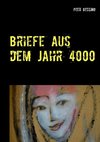 Briefe aus dem Jahr 4000