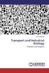 Transport and Industrial Ecology