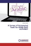 A Survey of Automated Tools for ARAB CHAT ALPHABET