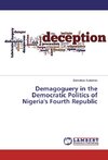 Demagoguery in the Democratic Politics of Nigeria's Fourth Republic