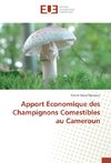 Apport Economique des Champignons Comestibles au Cameroun