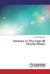 America In The Eyes Of Charles Olson