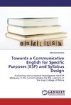 Towards a Communicative English for Specific Purposes (ESP) and Syllabus Design