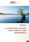 La réutilisation des eaux usées traitée en orge hydroponique