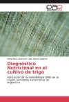 Diagnóstico Nutricional en el cultivo de trigo