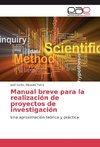 Manual breve para la realización de proyectos de investigación