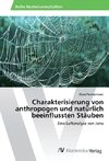 Charakterisierung von anthropogen und natürlich beeinflussten Stäuben