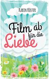 Film ab für die Liebe