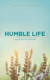 Humble Life