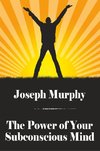 Murphy, J: Power of Your Subconscious Mind