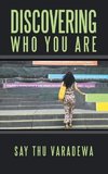 Discovering Who You Are