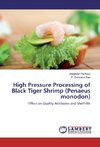 High Pressure Processing of Black Tiger Shrimp (Penaeus monodon)