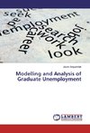 Modelling and Analysis of Graduate Unemployment