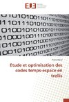 Etude et optimisation des codes temps-espace en trellis