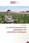 Le mil en Tunisie et son adaptation aux contraintes abiotiques