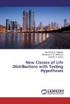 New Classes of Life Distributions with Testing Hypotheses