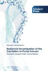 Numerical Investigation of the Cavitation in Pump Inducer