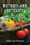 Nutrify and Detoxify