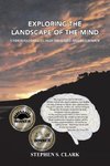 Exploring the Landscape of the Mind