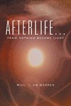 Afterlife . . .