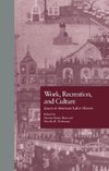 Blatt, M: Work, Recreation, and Culture