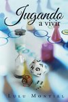 Jugando a vivir