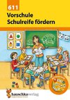 Vorschule: Schulreife fördern