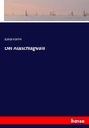 Der Ausschlagwald