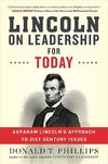 Phillips, D: Lincoln on Leadership for Today