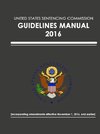 United States Sentencing Commission  - Guidelines Manual - 2016 (Effective November 1, 2016)