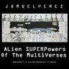 Alien Superpowers Of the Multiverses