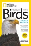 National Geographic Field Guide to the Birds of North America, 7th Edition