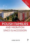 Polish families and migration since EU accession