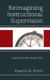 Reimagining Instructional Supervision