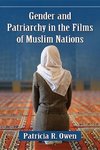 Owen, P:  Gender and Patriarchy in the Films of Muslim Natio