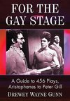 Gunn, D:  For the Gay Stage