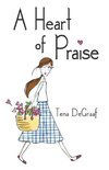 A Heart of Praise