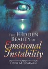 The Hidden Beauty of Emotional Instability