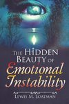 The Hidden Beauty of Emotional Instability