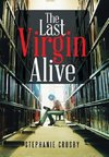 The Last Virgin Alive