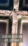 Jesus on Death Row