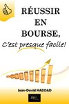 Réussir en bourse c est presque facile